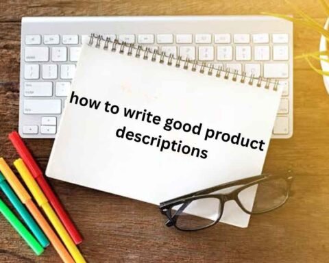 how to write good product descriptions